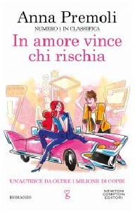 IN AMORE VINCE CHI RISCHIA
