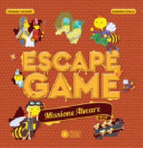 MISSIONE ALVEARE - ESCAPE GAME