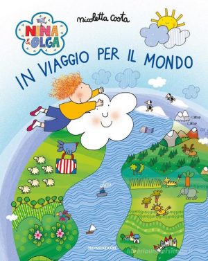 NINA&OLGA. IN VIAGGIO PER IL MONDO