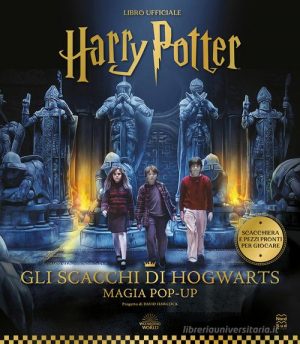 HARRY POTTER. GLI SCACCHI DI HOGWARTS –